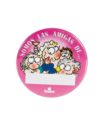 CHAPA SOMOS LAS AMIGAS DE...