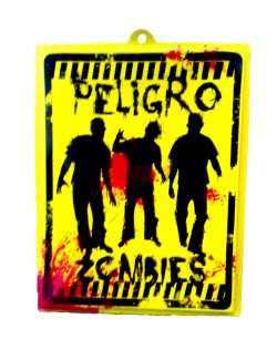 CARTEL PELIGRO ZOMBIES